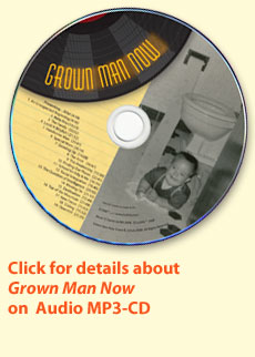 Click here for details about Grown Man Now on audio CD